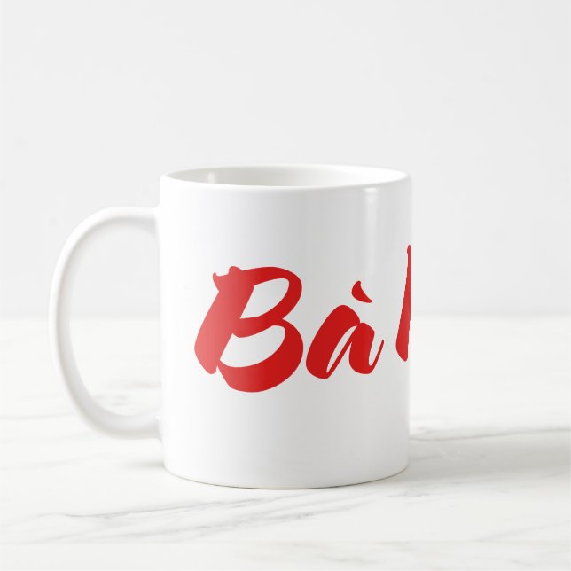 Vietnamesisch (mütterlich) Großmutter - Bà Ngoi Kaffeetasse (Links)