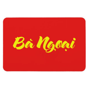 Vietnamesisch (mütterlich) Großmutter - Bà Ngoi Magnet