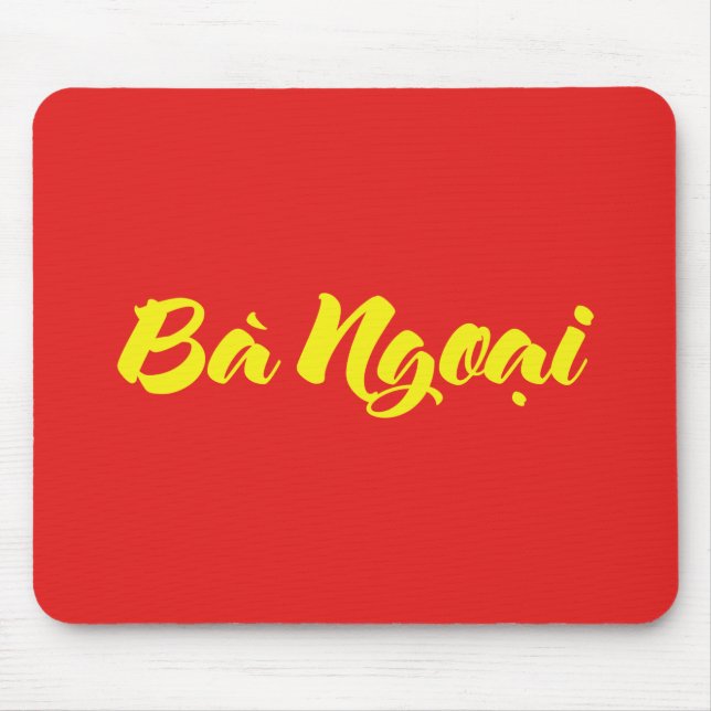 Vietnamesisch (mütterlich) Großmutter - Bà Ngoi Mousepad (Vorne)
