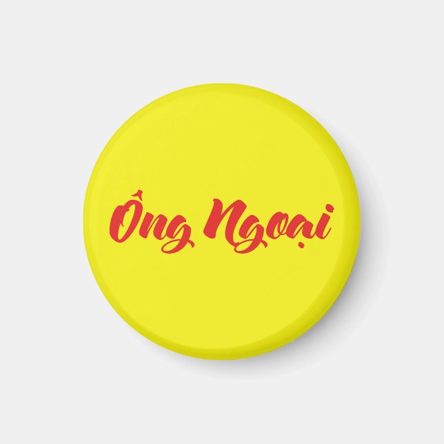 Vietnamesisch (mütterlich) Großvater - Ông Ngoi Magnet (Vorne)
