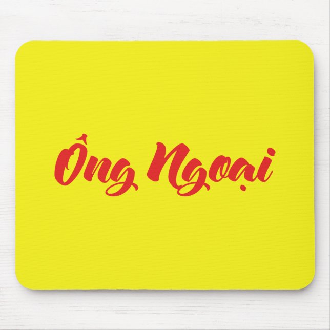 Vietnamesisch (mütterlich) Großvater - Ông Ngoi Mousepad (Vorne)