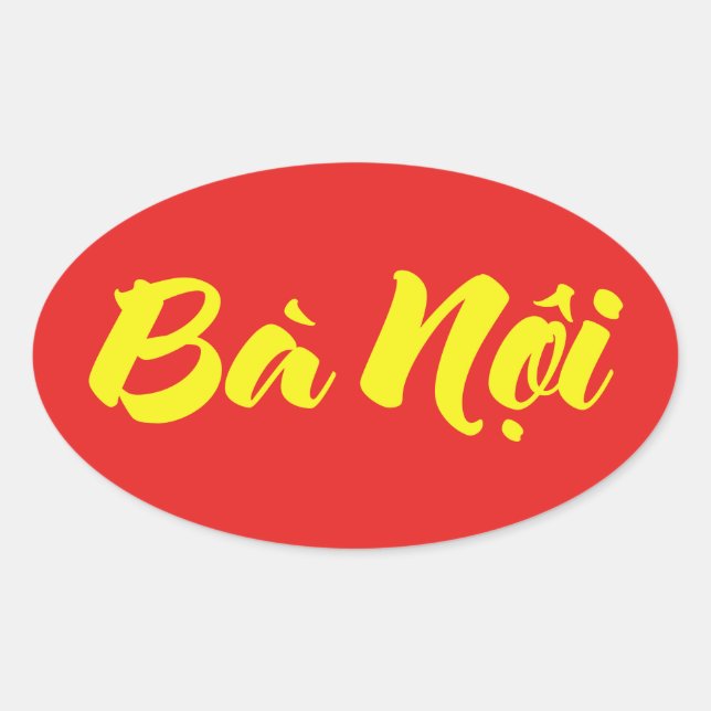 Vietnamesisch (Paternal) Großmutter - Bà Noi Ovaler Aufkleber (Vorderseite)