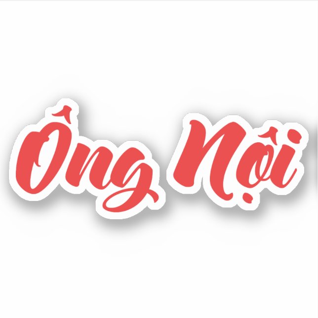 Vietnamesisch (Paternal) Großvater - Ông Noi Aufkleber (Vorderseite)