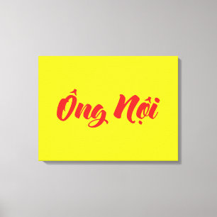 Vietnamesisch (Paternal) Großvater - Ông Noi Leinwanddruck