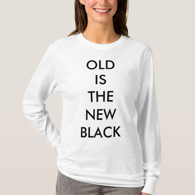 "VIEUX EST DES NOUVELLES" LE T-SHIRT FEMMES NOIRES (Devant)