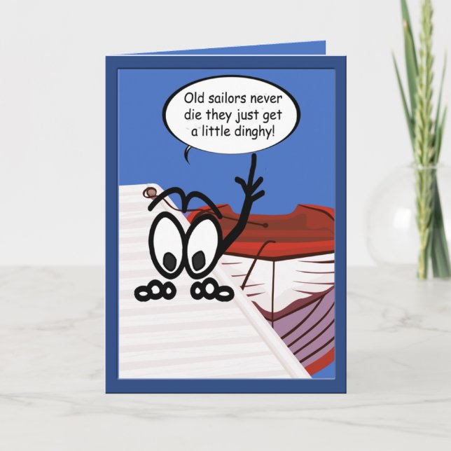 Vieux navigateurs Dinghy Funny Carte de voeux pers (Devant)