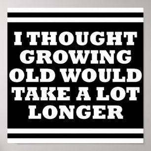 Vieux Trop Fast Funny Poster noir
