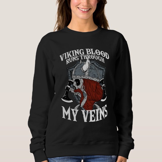 Viking Blood Runs Through My Veins I Valhalla Viki Sweatshirt (Vorderseite)