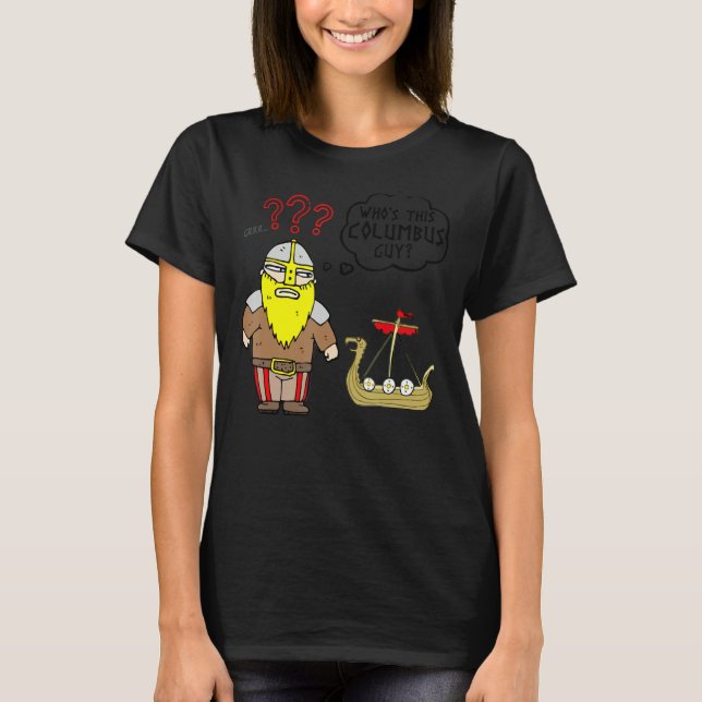 Viking Man Sprichwort LEIF ERIKSON, DER DAS IST T-Shirt (Vorderseite)