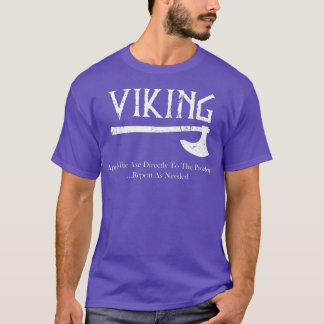 Viking s Wenden Sie den Ax direkt auf das Problem  T-Shirt