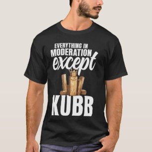 Viking Schach Rasen Game Set Kubb Yard Game King K T-Shirt
