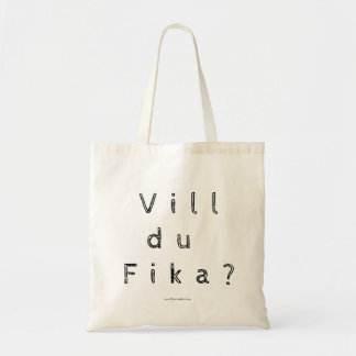 Vill du Fika? - Schwedisch Tragetasche