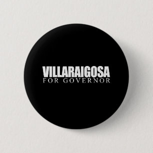 Villaraigosa für Gouverneur 2010 Button