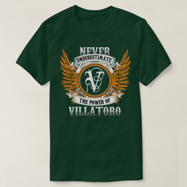 Villatoro Name Shirt nie unterschätzen den Power (Design vorne)
