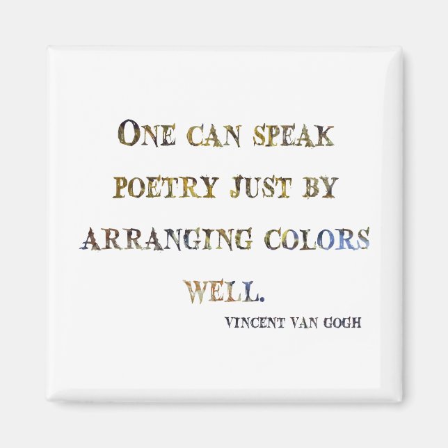 Vincent Van Gogh Quote Magnet (Vorne)