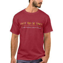 Vincet Qui Se Vincet T-shirt