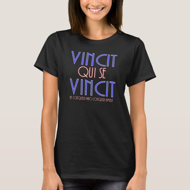 Vincit Qui Se Vincit T-Shirt (Vorderseite)