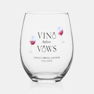 Vino Before Vows Brautparty / Bachelorette Weinglas Ohne Stiel