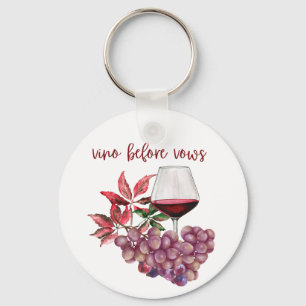 Vino Before Vows Junggesellinnenabschied Design Schlüsselanhänger