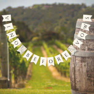 Vino before Vows Weiße Florale Hochzeitsdusche Wimpelkette