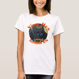 Vino Hun sagt trinken Amador Zin Zinfandel T-Shirt