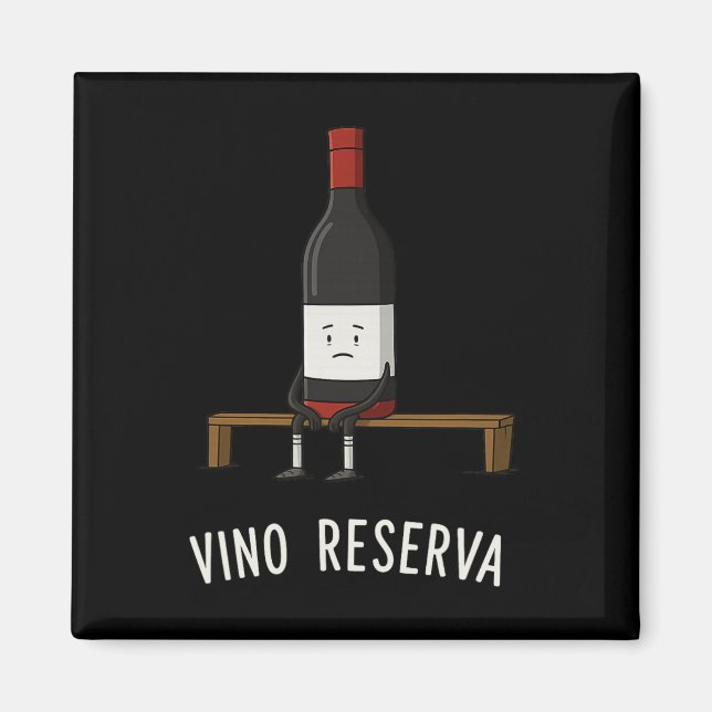 Vino Reserva Funny Soccer Benchwarmer Reserve Wine Magnet (Vorne)