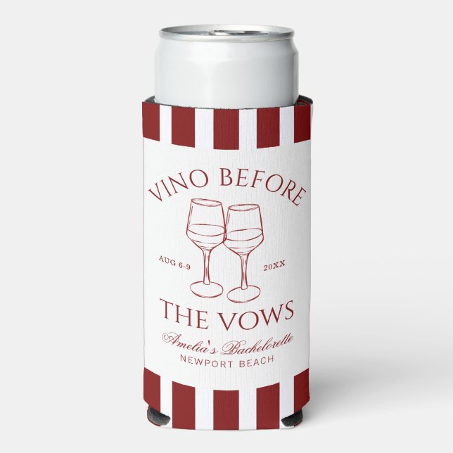 Vino Vor den Vows Bachelorette Selters Dosenkühler (Seltzer Vorderseite)