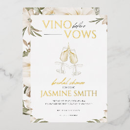 Vino vor Vows Gold White Floral Brautparty Folieneinladung