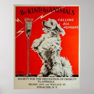 Vintag 1938 Seien Sie freundlich zu Tieren, die al Poster