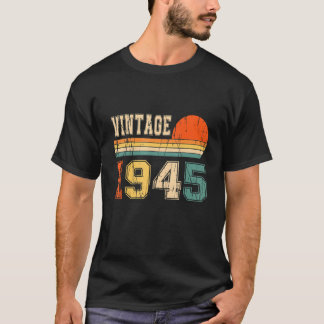 Vintag 1945 Funny 77 Years Old Men Women Kids 77 t T-Shirt