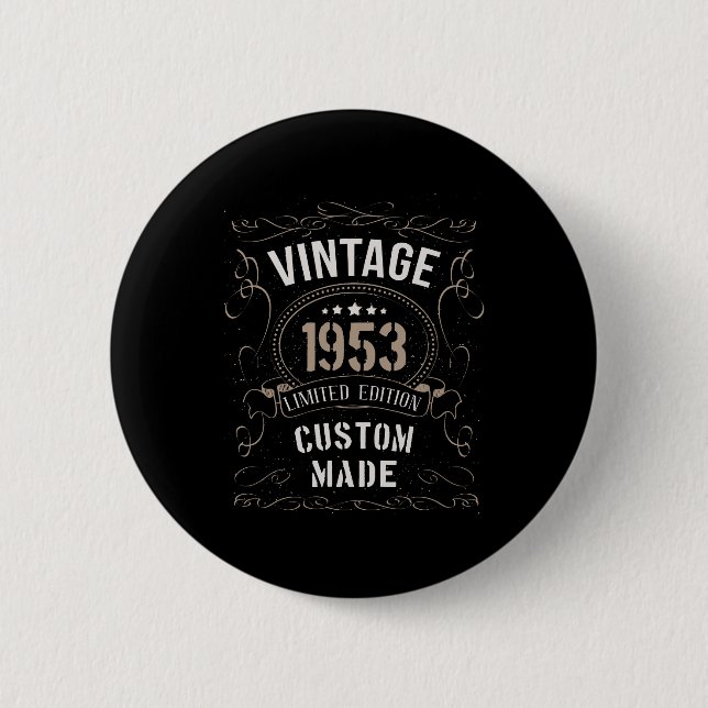 Vintag 1953 limitierte Auflage kundenspezifisch Button (Vorderseite)