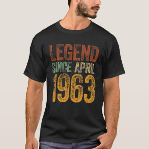 Vintag 1963 Geburtstag April Geborene Legende Seit T-Shirt