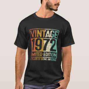 Vintag 1972 Limited Edition 50. Geburtstag 50 Jahr T-Shirt