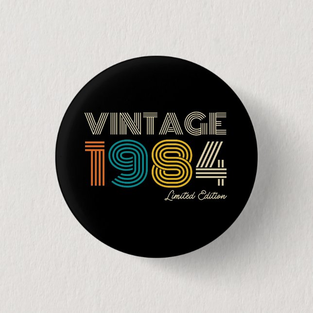 Vintag 1984 40. Geburtstag Button (Vorderseite)