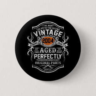 Vintag 2004 19. Geburtstagsgeschenk Männer Frauen  Button