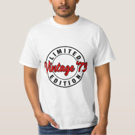 Vintag 73 Limited Edition Geburtstag T-Shirt