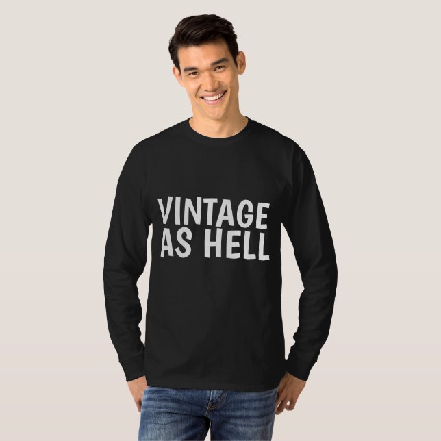 VINTAG ALS HELL-T - Shirt (Vorne ganz)