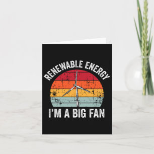 Vintag bin ich ein großes Fan Funny Renewable Ener Karte