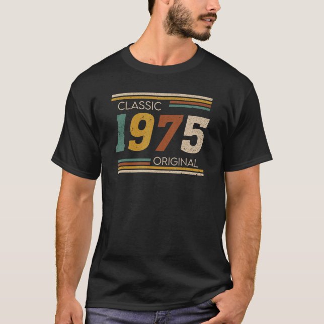 Vintag Classic 1975 Original 47 Jahre alt 47 Jahre T-Shirt (Vorderseite)