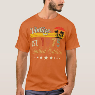 Vintag Est 1975 Limited Edition Geburtstag T-Shirt