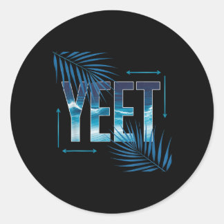 Vintag Funny Yeet Bekleidung Sprichwort Sarcastic  Runder Aufkleber