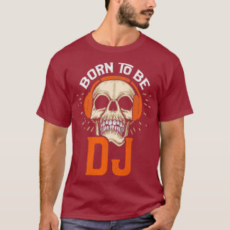Vintag Geboren, DJ-Skull und Kopfhörer-Musik zu se T-Shirt