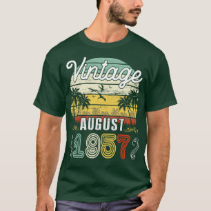 Vintag Geboren im August 1957 Glückwunsch Geburtst T-Shirt
