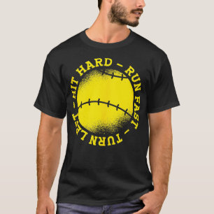 Vintag Hit Hard Run Fast Turn Verlassen Softball G T-Shirt