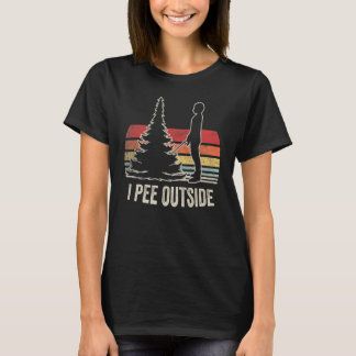 Vintag I Piss Außerhalb I Liebe Peeing Outside Cam T-Shirt