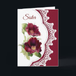 Vintag Look Rote Rosen Blume für Sister Birthday Karte<br><div class="desc">Vintag Look Red oder Burgandy Rose Blume für Sister Birthday</div>
