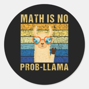 Vintag Mathe ist No Prob Llama Math Llama Lehrer Runder Aufkleber