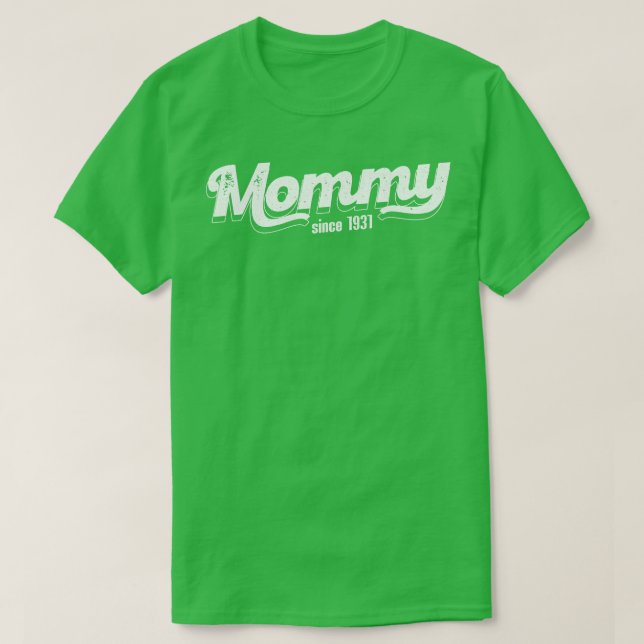 Vintag Mommy Seit 1931 T-Shirt (Design vorne)