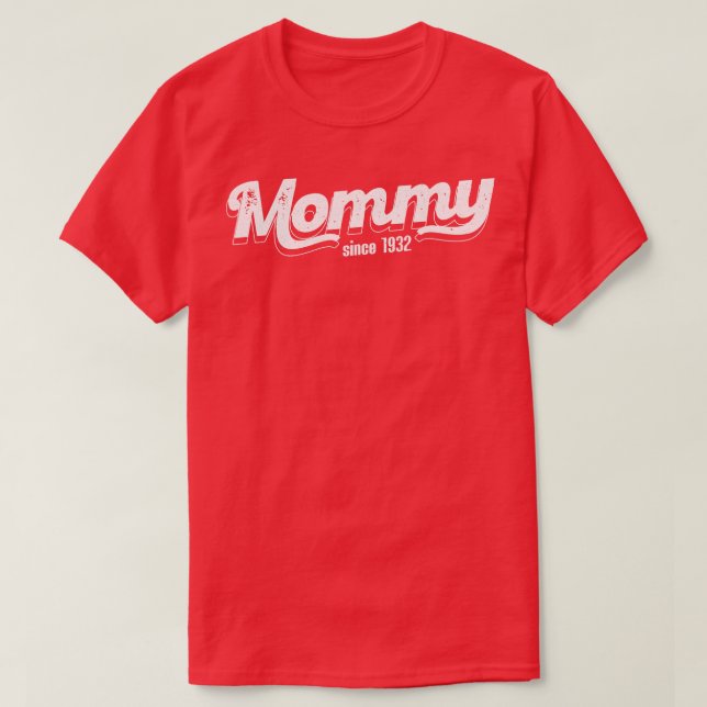 Vintag Mommy Seit 1932 T-Shirt (Design vorne)