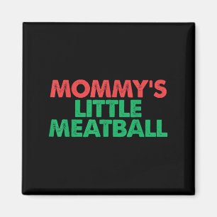 Vintag Mommys Little Meatball Funny Italian Graph Magnet